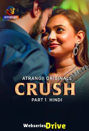 Crush (Part 1) Atrangii Hot Web Series (2026)