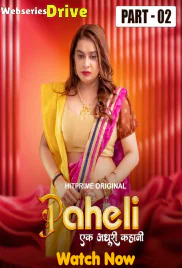 Paheli (E04-E06) HitPrime Hot Web Series (2025)