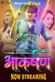 Aakarshan (E01-E02) HitPrime Hot Web Series (2025)