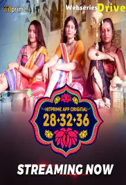 28 32 36 (E01-E03) HitPrime Hot Web Series (2025)