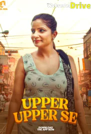 Upper Upper Se Complete JholMol Hot Web Series (2025)