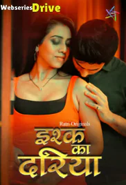 Ishq Ka Dariya (E01-E03) Ratri Hot Web Series (2025)