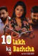 10 Lakh Ka Bachcha (E01-E02) Namasteyflix Hot Web Series