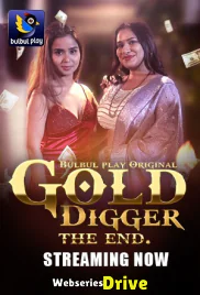 Gold Digger (E05-E06) BulbulPlay Hot Web Series (2025)