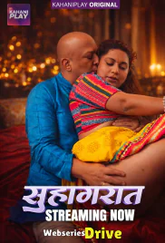 Suhaagraat (E01-E03) KahaniPlay Hot Web Series (2026)