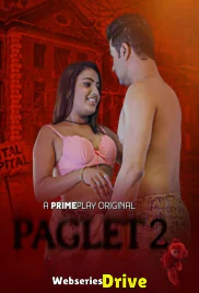 Paglet Season 2 (E01-E03) PrimePlay Hot Web Series (2025)