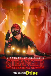 Stranger (E01-E03) PrimePlay Hot Web Series (2025)