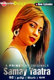 Samay Yaatra (E04-E05) PrimePlay Hot Web Series (2025)