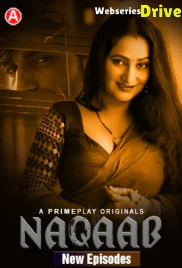 Naqaab (E04-E07) PrimePlay Hot Web Series (2025)