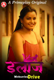 Ilaaj (E04-E08) PrimePlay Hot Web Series (2025)