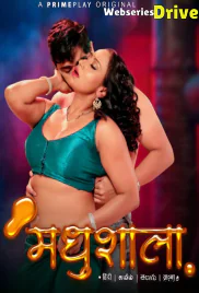 Madhushaala (E01-E02) PrimePlay Hot Web Series (2025)
