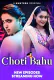 Choti Bahu (E04-E07) Hunters Hot Web Series