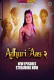 Adhuri Aas Season 2 (E05-E07) Hunters Hot Web Series