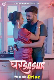 Ghar Sasur (E05-E08) Besharams Hot Web Series (2025)