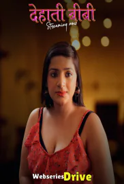 Dehaati Biwi (E01-E03) Nazar Hot Web Series (2025)