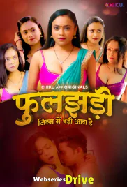 Phooljhadi (E01-E02) Chikuapp Hot Web Series (2025)