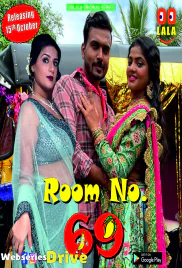 Room No 69 (E01-E02) Oolalaapp Hot Web Series (2025)