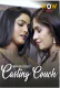 Casting Couch (E03-E04) WOWGold Hot Web Series