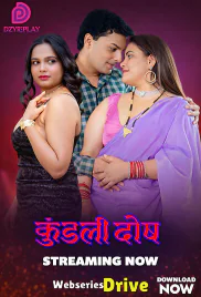 Kundali Dosh (E03) Dzyreplay Hot Web Series (2026)