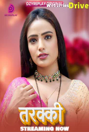 Tarakki (E02) Dzyreplay Hot Web Series (2026)