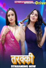 Tarakki (E05) Dzyreplay Hot Web Series (2026)