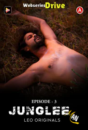 Junglee Man (E03) Leo Hot Web Series (2025)